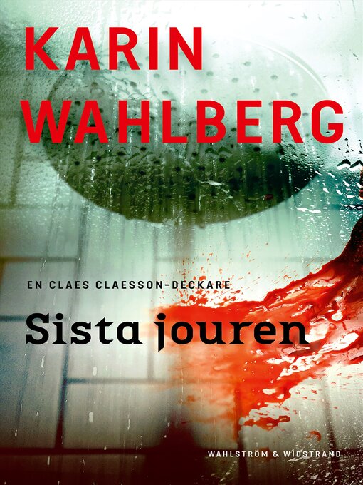 Title details for Sista jouren by Karin Wahlberg - Available